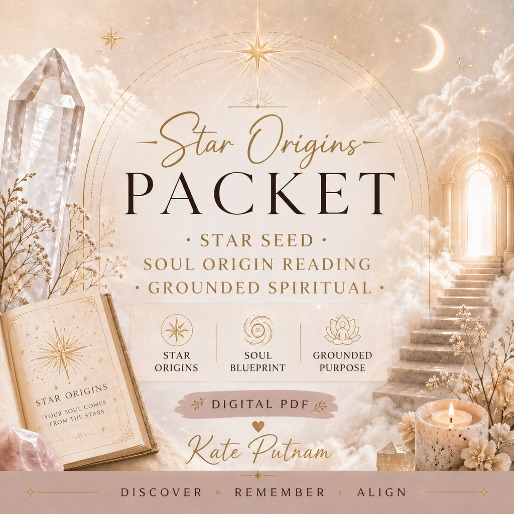 Star Origins Packet | Star Seed Soul Origin Reading | Grounded Spiritual PDF | Kate Putnam