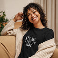Women's "Let Me Type it Out" Relaxed T-Shirt